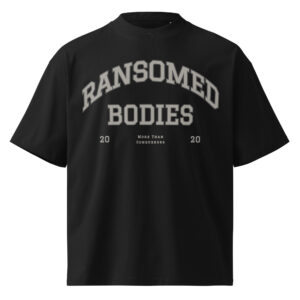 Ransomed Bodies Oversized Tee